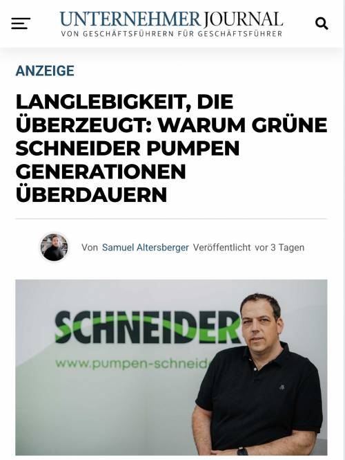 Warum grüne SCHNEIDER Pumpen Generationen überdauern 